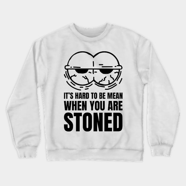 STONED Crewneck Sweatshirt by FUNNY LIFE